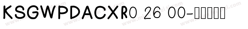 KSGWPDACXR0 26 00字体转换
